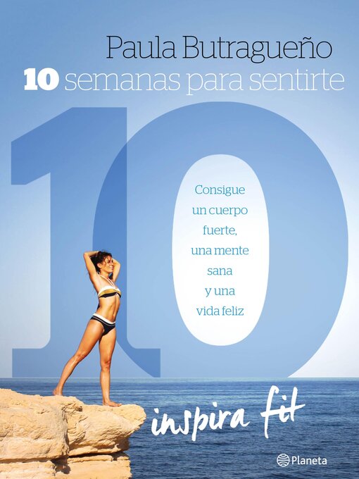 Title details for 10 semanas para sentirte 10 by Paula Butragueño - Wait list